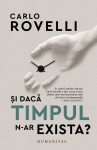 Si daca timpul n-ar exista? Carlo Rovelli