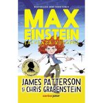Max Einstein salveaza viitorul, James Patterson, Chris Grabenstein, Vol. III