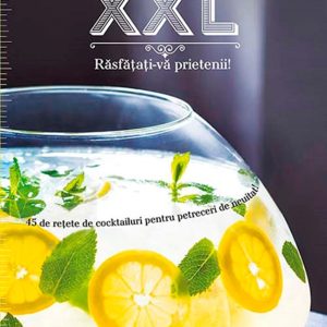 Cocktailuri XXL. Rasfatati-va prietenii, Larousse