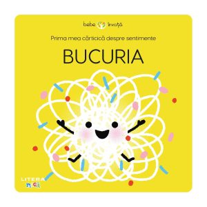Prima mea carticica despre sentimente, Bebe invata, Bucuria