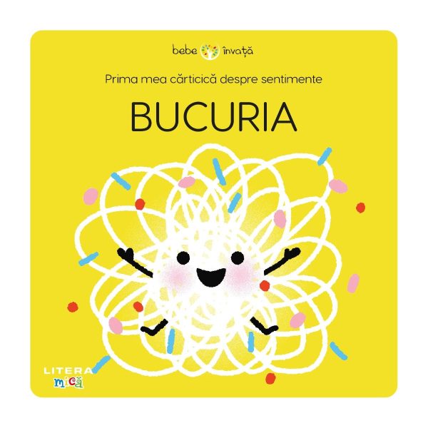 Prima mea carticica despre sentimente, Bebe invata, Bucuria
