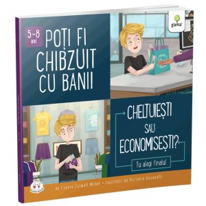 Poti fi chibzuit cu banii, Cheltuiesti sau economisesti, Connie Colwell Miller