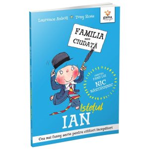 Istetul Ian, Familia mea ciudata, Laurence Anholt