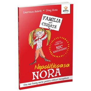 Nepoliticoasa Nora, Familia mea ciudata, Laurence Anholt
