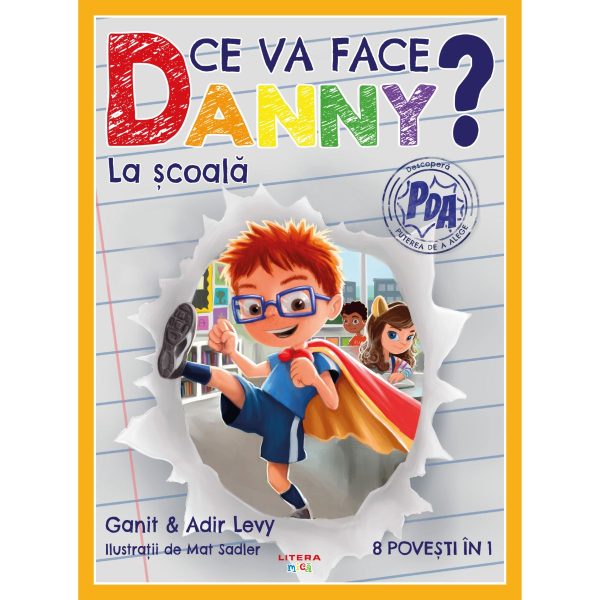 Ce va face Danny ? La scoala, 8 povesti in 1, Adir Levy