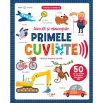 Bebe invata, Ascult si descopar primele cuvinte, Carte cu sunete