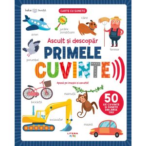 Bebe invata, Ascult si descopar primele cuvinte, Carte cu sunete