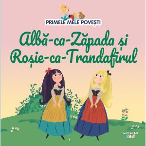 Primele mele povesti, Alba ca Zapada si Rosie ca Trandafirul