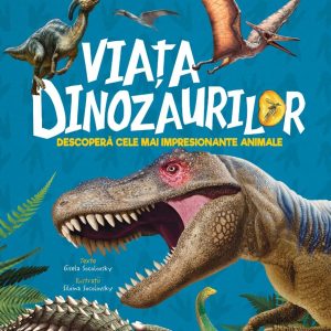 Descopera - Viata dinozaurilor