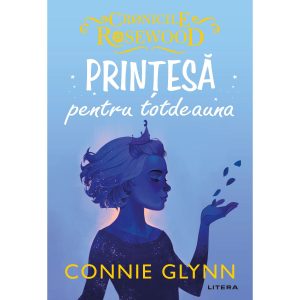 Printesa pentru totdeauna, Connie Glynn, Reeditare