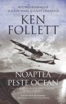 Noaptea peste ocean, Ken Follett