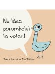 Nu lasa porumbelul la volan! Willems Mo