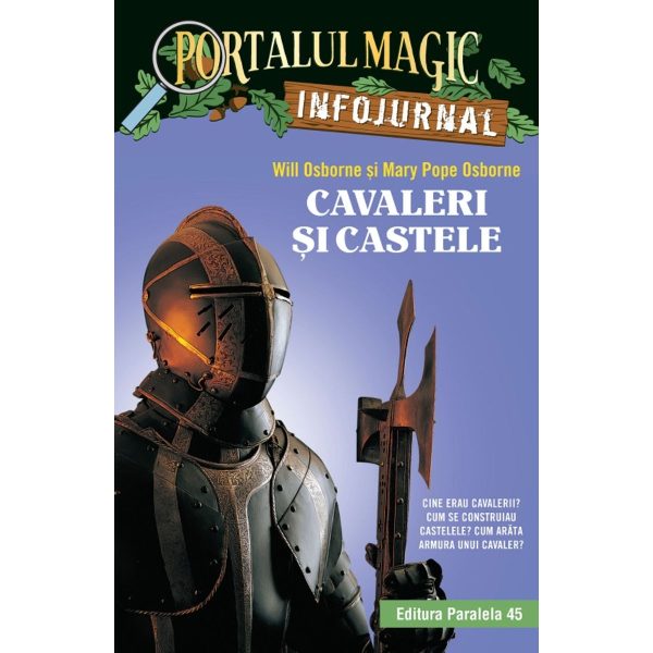 Cavaleri si castele, Will Osborne, Mary Pope Osborne, Ed. 2