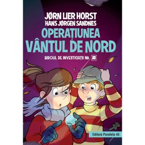 Biroul de investigatii nr. 2. Operatiunea vantul de Nord, Jorn Lier Horst, Hans Jorgen Sandnes