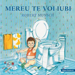 Mereu te voi iubi, Robert Munsch
