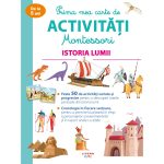 Prima mea carte de activitati Montessori, Istoria lumii