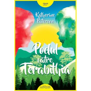 Carte Editura Arthur, Podul catre Terabithia, Katherine Paterson