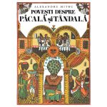 Carte Editura Arthur, Povesti despre Pacala si Tandala, Alexandru Mitru