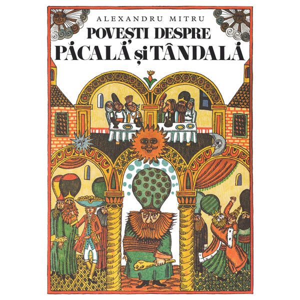 Carte Editura Arthur, Povesti despre Pacala si Tandala, Alexandru Mitru