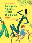 Domnisoara Poimaine si joaca de-a Timpul, Adina Rosetti