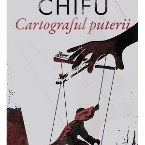 Cartograful puterii, Gabriel Chifu