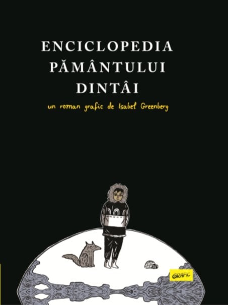 Enciclopedia Pamantului dintai, Isabel Greenberg