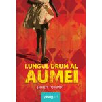 Carte Editura Arthur, Lungul drum al Aumei, Eucabeth Odhiambo