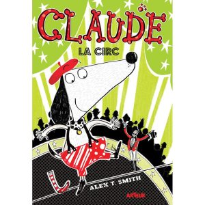 Claude la circ, Alext T. Smith