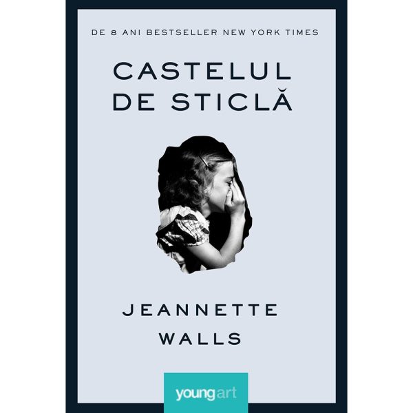 Carte Editura Arthur, Castelul de sticla, Jeannette Walls