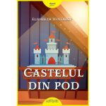 Carte Editura Arthur, Castelul din pod, Elizabeth Winthrop