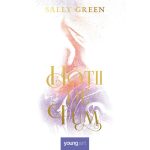 Hotii de fum, Sally Green