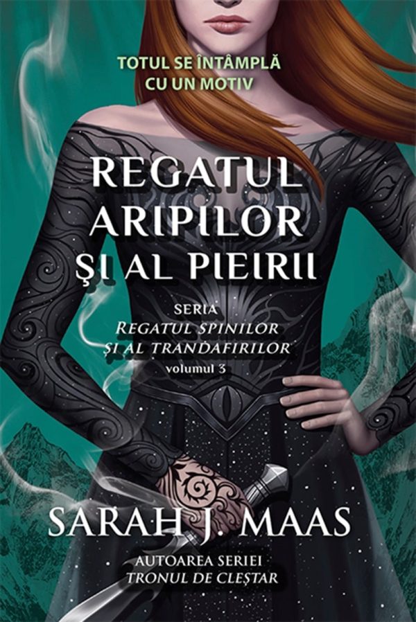 Regatul aripilor si al pieirii, Sarah J.Maas