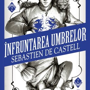 Infruntarea umbrelor, Sebastien De Castell