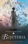 Bijuteria, Amy Ewing