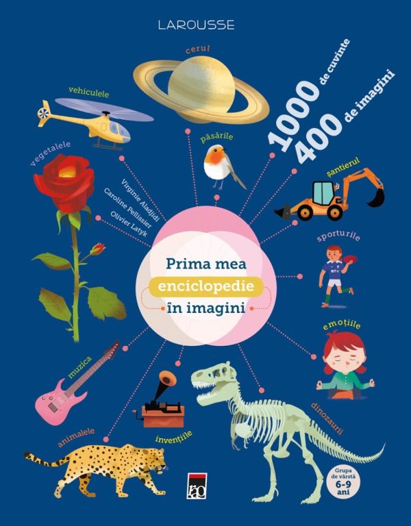 Prima mea enciclopedie in imagini, Larousse
