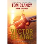 Vector de atac. Tom Clancy, Mark Greaney