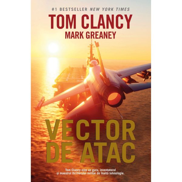Vector de atac. Tom Clancy, Mark Greaney