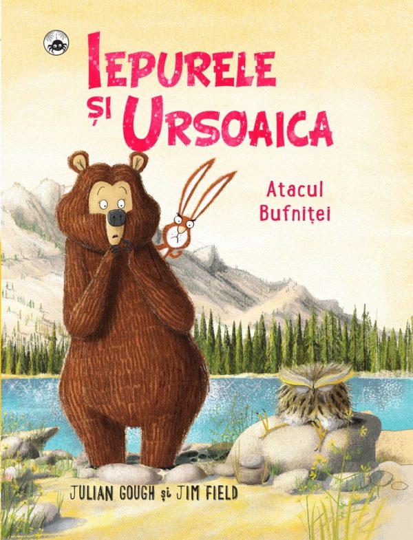 Iepurele si Ursoaica - Atacul bufnitei, Julian Gough, Jim Field