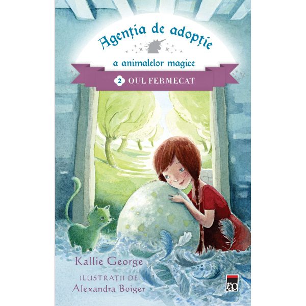 Agentia de adoptie 2. Oul fermecat, Kallie George