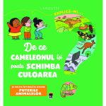 Explica-mi... de ce cameleonul isi poate schimba culoarea? Larousse, Emmanuelle Kecir-Lepetit