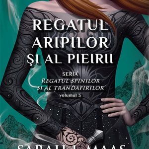 Regatul aripilor si al pieirii, Sarah J. Maas