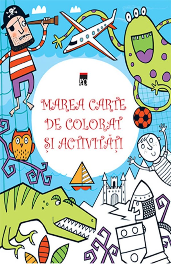 Marea carte de colorat si activitati, Kirsteen Robson