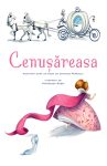 Povesti ilustrate - Cenusareasa, Ilustratii Francesca Rossi