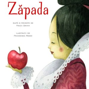 Povesti ilustrate - Alba ca Zapada, Ilustratii Francesca Rossi