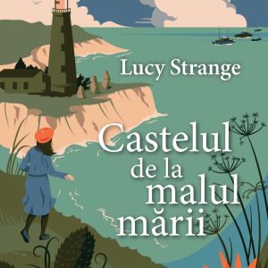 Castelul de la malul marii, Lucy Strange