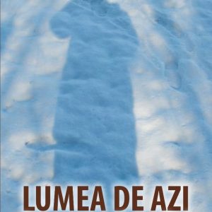Lumea de azi, Partea a doua, Marian Nazat