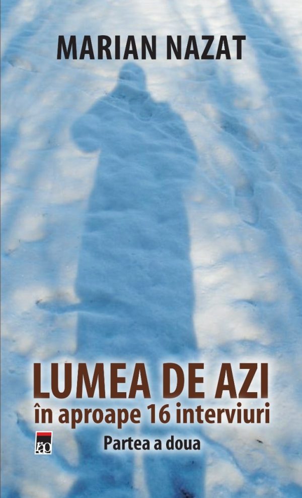 Lumea de azi, Partea a doua, Marian Nazat