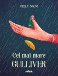 Cel mai mare Gulliver, Gellu Naum