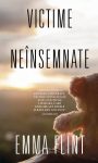 Victime neinsemnate, Emma Flint
