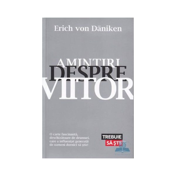 Amintiri despre viitor, Erich Von Daniken
